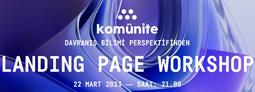 Komünite.com.tr - Landing page oturumu